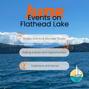 June Events on Flathead Lake: Rodeo Events and Monster Trucks, Sailing Events and Opportunities, Triathlons and More